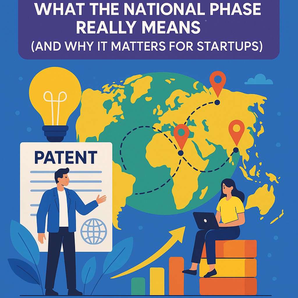 The term “national phase” can sound like dry legal jargon, but it’s actually one of the most critical points in your patent journey.