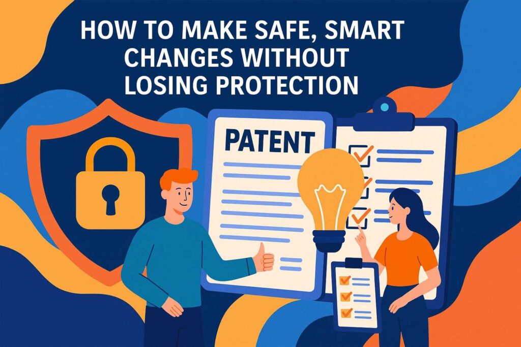 The truth is that a clean amendment strategy gives you power. It speeds up examination. It lowers risk. It creates stronger protection in every country you enter.