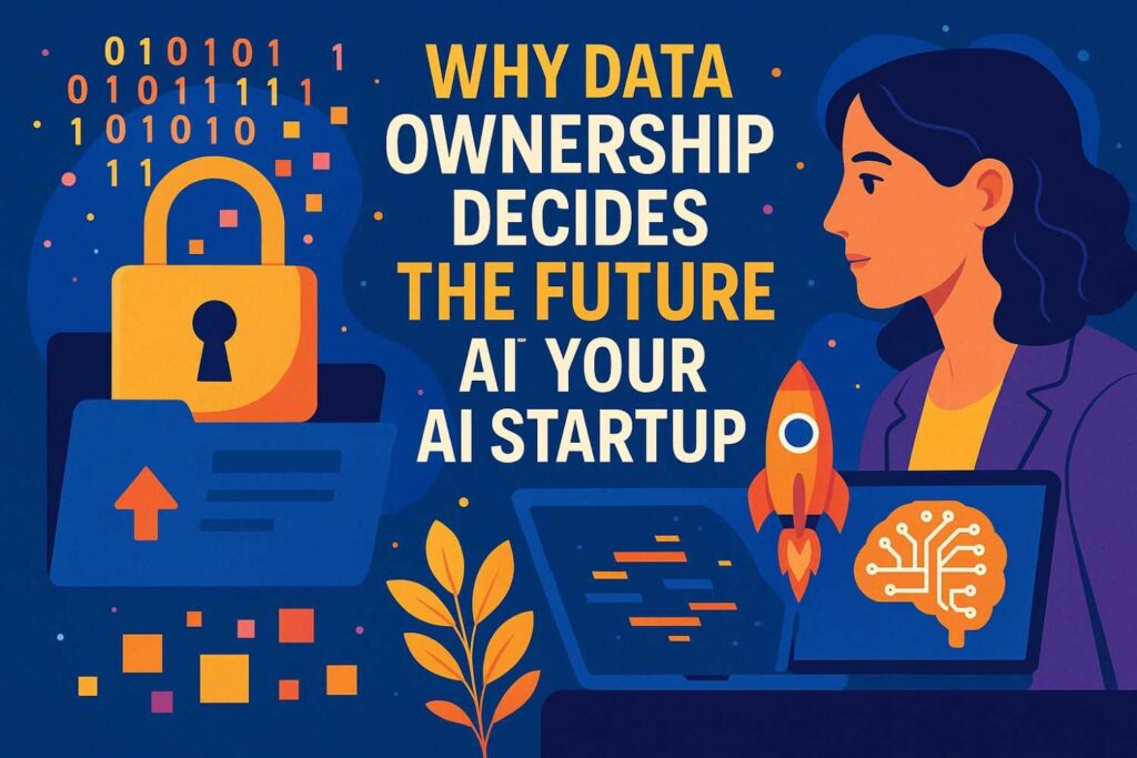 Every product decision in an AI startup eventually touches data. When you know exactly what you own, you can expand features without worrying about hidden limits or future disputes.