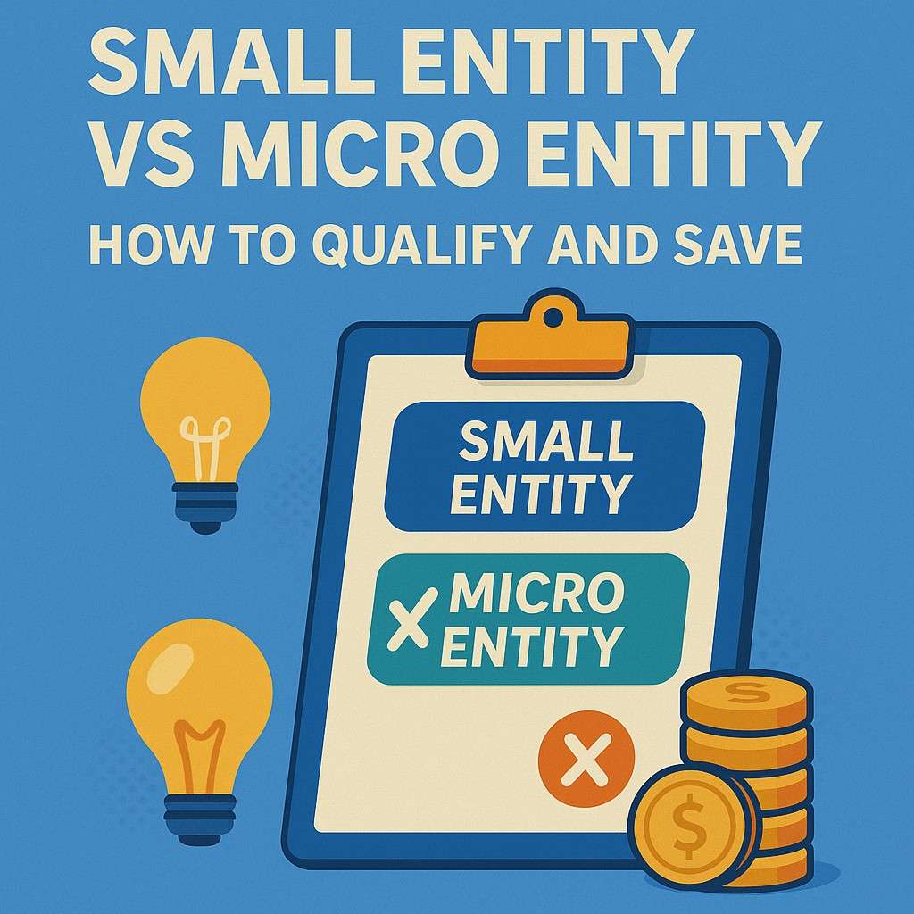 See if you qualify as a small or micro entity and cut USPTO fees. Easy rules founders can use to save big on patents.