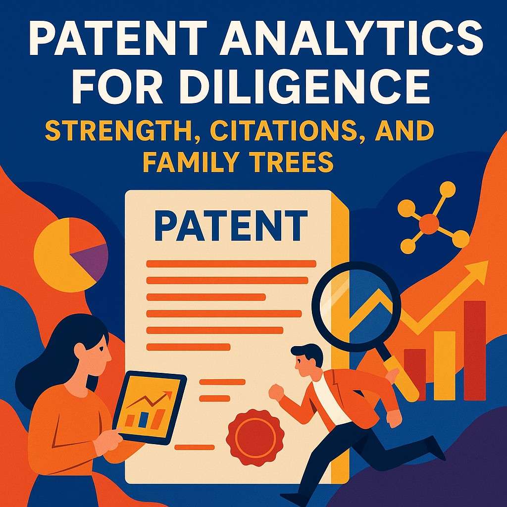 Patent Analytics for Diligence: Strength, Citations, and Family Trees