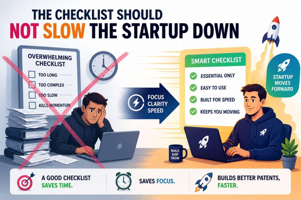Some founders worry that checklists create process drag.