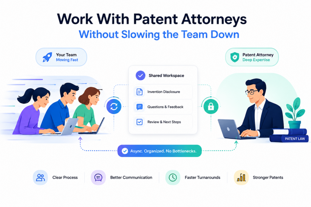 Patent attorneys play a key role in a strong review process, but the way a company works with them matters. If attorneys are brought in too late, the company may miss timing issues. 